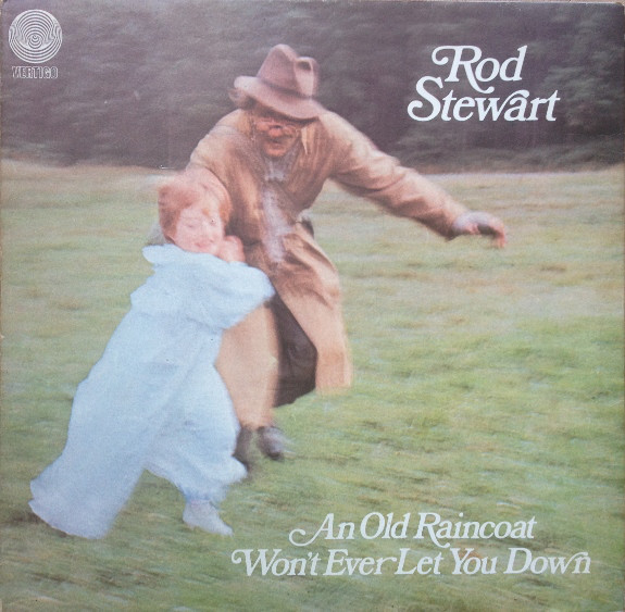 Rod Stewart: An Old Raincoat Won't Ever Let You Down (1970)